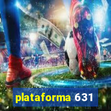 plataforma 631